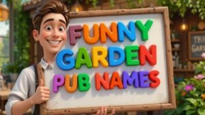 funny garden pub names