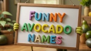 funny avocado names