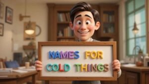 names for cold things
