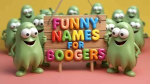 funny names for boogers