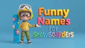 funny names for snowboarders