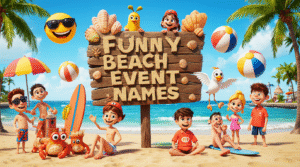funny beach event names