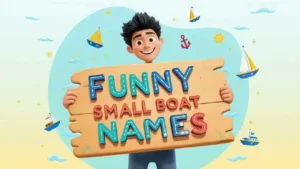 funny small boat names