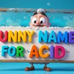 funny names for acid