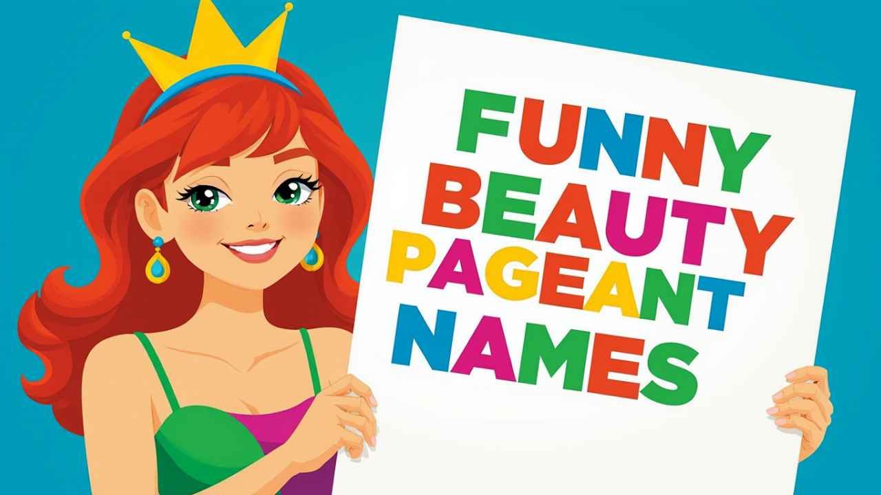 funny beauty pageant names